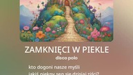 2024.08.10 - 1i1 - ZAMKNIĘCI W PIEKLE - disco polo - tekst Ewa Lipka, śpiew i muzyka SI/AL