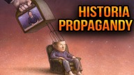 Historia PROPAGANDY Od kolonii po szczepionki
