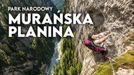 Murańska Planina - góry, susły i via ferrata z bobasem  Tak blisko i tak pięknie!