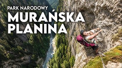 Murańska Planina - góry, susły i via ferrata z bobasem  Tak blisko i tak pięknie!