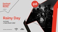 Festiwal Klasyki Rocka - Rainy Day - Kansas  Dust in the wind [Rock Radio]
