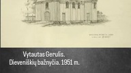 Vytautas Gerulis.  Dieveniškių banyčia.  Kościół w Dziewieniszkach