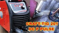 Jak funkcje powinna mieć praktyczna spawarka / Schweisskraft / CRAFT-TIG 201 DC P PULSE.