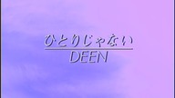 DEEN - Hitori ja nai (Official Music Video)