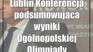 Lublin: Konferencja podsumowująca wyniki Ogólnopolskiej Olimpiady Zawodowej Rok przed dyplomem