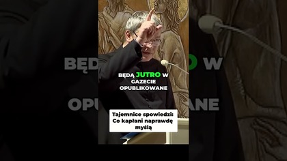 Tajemnice spowiedzi Co kapłani naprawdę myślą #pawlukiewicz