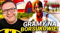 7 Days To Die Alpha 21 | GRAMY NA BORSUKOWIE