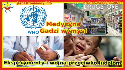 Medycyna Gadzi wymysł Eksperymenty i wojna przeciwko ludziom