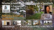 Społeczne wizytacje budynk&oacute;w mieszkalnych w Zasobach i zarządzie miasta