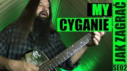My cyganie | odc.  792 | Jak zagrać | Akordy | PT: 2/6