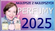 NAJLEPSZE  PERFUMY 2025 ROKU W MOJEJ KOLEKCJI.  NOWA ROBÓTKA.