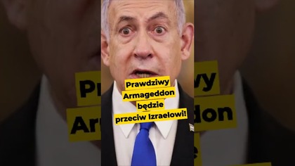 Prawdziwy Armageddon będzie przeciw Izraelowi! #apokalipsa #Iran #Netanjahu #Biblia #Jezus #polityka