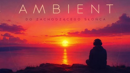Szczupac - Ambient do zachodzącego słońca