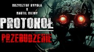 PROTOKÓŁ: Przebudzenie - CreepyPasta Lektor PL