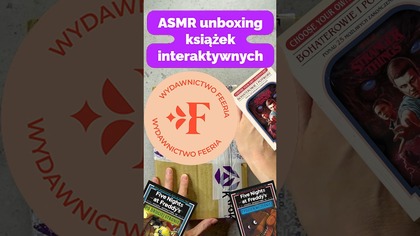 ASMR unboxing książek interaktywnych od Wydawnictwa Feeria#strangerthings #fnaf #fnafbooks