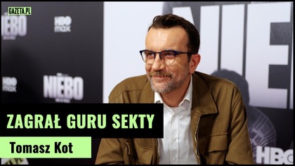 To pierwszy taki serial w karierze Tomasza Kota.  Od razu powiedział: Wchodzę w to