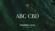 Słuchowisko.  Pogadajmy o życiu - #137 ABC CBD