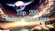 Top 200 Anime Openings Of All Time