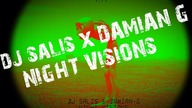 DJ SALIS & DAMIAN-G - NIGHT VISIONS ( ORIGINAL MIX )