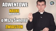 ADWENTOWE Nauki o Mszy Świętej - ZWIASTUN | Nauki Katolickie