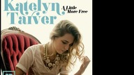 Katelyn Tarver  Its Good