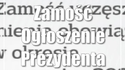 Zamość: Ogłoszenie Prezydenta Miasta