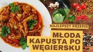 Jak gotować Młodą Kapustę Po Węgiersku krok po kroku!
