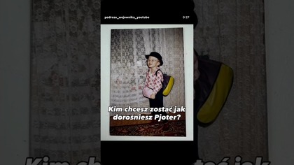 A ty kim chciałeś/aś zostać jak byłeś/aś dzieckiem?