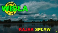 Wisła - Vistula River - Pod Gołym Niebem ( Kajakowy Spływ Wisłą 2022 )
