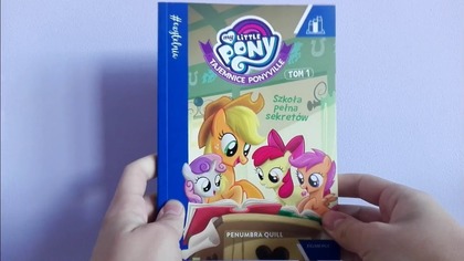 Recenzja książki My Little Pony Tajemnice Ponyville Tom 1: Szkoła pełna sekretów