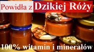 Jak przetworzyć Dziką Różę.  Nic nie tracisz bo nie pasteryzujesz.