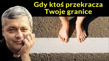 Gdy ktoś przekracza Twoje granice #pawlukiewicz