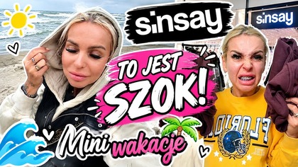 SINSAY ZAWIÓDŁ MNIE! JADĘ ZWRÓCIĆ ? SZYBKIE WAKACJE