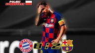 Bayern 8:2 Barcelona 1/4 Ligi Mistrzów 2020, skrót meczu, Polski komentarz HD