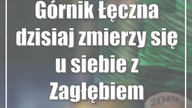 Górnik Łęczna dzisiaj zmierzy się u siebie z Zagłębiem Sosnowiec