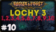 Shakes & Fidget - #10 Lochy [3] 1,2,3,4,5,6,7,8,9,10