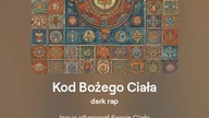 2024.06.30 - 20b2 - Kod Bożego Ciała - dark rap - tekst Ewa Lipka, śpiew i muzyka SI/AL