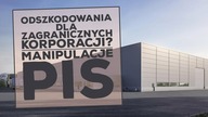 Czy zapłacimy odszkodowania za przestój zagranicznym korporacjom?