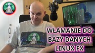 Włamanie do bazy Linux FX Pro czyli jak nie robić materiałów w serwisie Youtube..