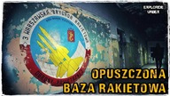 9.  Dywizjon Rakietowy OBRONY POWIETRZNEJ | #Urbex #Opuszczone