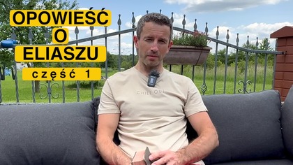 Opowieść o Eliaszu | cz.  1