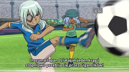 Inazuma Eleven Odcinek 124 - Finały mistrzostw! Giganciki, część druga! (Polskie Napisy od MefjuSubs)