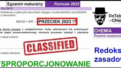 PRZECIEK 2023 MAJ CHEMIA REDOKS ZASADOWY organiczny ! HCHO+OH-  HCOO- + CH3OH #cke #matura #chemia