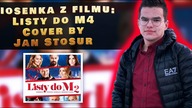 Piosenka z filmu: Listy do M4 (Cover by Jan Stosur