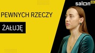 Marianna Schreiber: Pewnych rzeczy żałuję