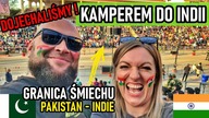 Na całym świecie nie znajdziesz lepszej granicy  Pakistan Wagah kamperem do Indii Attari 245