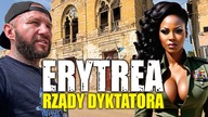 Erytrea - Korea Północna Afryki (rządy DYKTATORA)