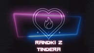 randki z tindera czyli setka kobiet brakująca przez 200 mężczyzn a one wybierają góra 20