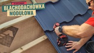 Blachodachówka modułowa.  Montaż łat, kontrłat.