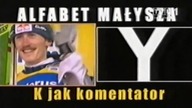 Alfabet Małysza - K jak Komentator